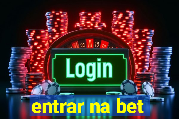 entrar na bet